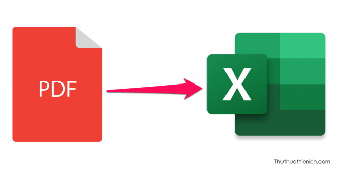 Hướng dẫn cách chuyển file PDF sang Excel online nhanh, miễn phí
